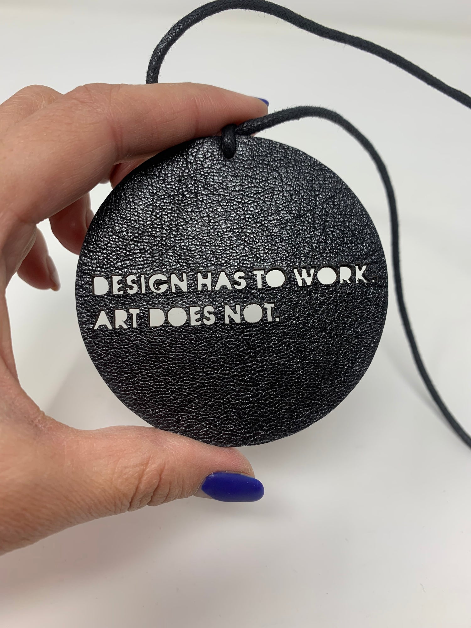 Колие &quot;DESIGN HAS TO WORK ART DOES NOT&quot;